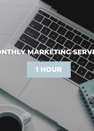 Monthly Marketing Services | 1 Hour